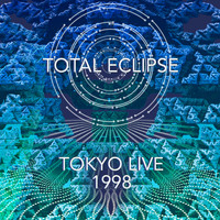 Total Eclipse - Tokyo Live 1998