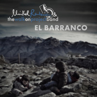 Mikel Renteria & The Walk on Project Band - El barranco