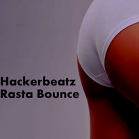 Hackerbeatz - Rasta Bounce (Explicit)