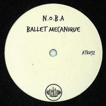 N.O.B.A - Ballet mecanique