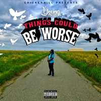 Young Mezzy - Things Could Be Worse (Explicit)