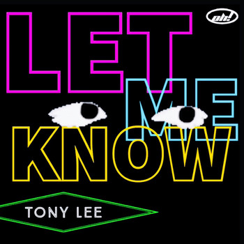 Tony Lee - Let Me Know