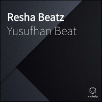 Yusufhan Beat - Resha Beatz