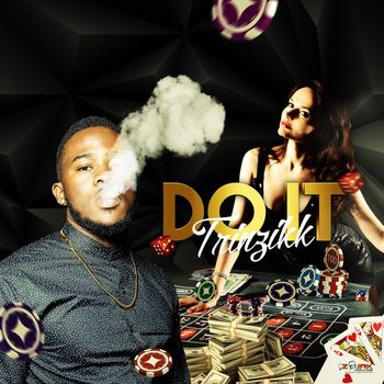 Trinzikk - Do It