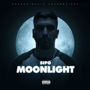 Sipo - Moonlight (Explicit)