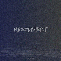 Ani - 5 Microdistrict (Explicit)