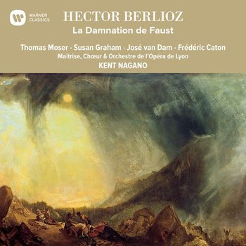 Kent Nagano - Berlioz: La Damnation de Faust