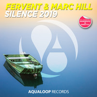 Fervent, Marc Hill - Silence 2019 (Explicit)
