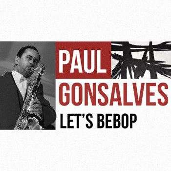 Paul Gonsalves - Let's Bebop