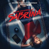 Various Artists - Chilling Adventures of Sabrina: Season 1 (Original Television Soundtrack) 