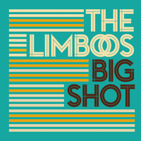 The Limboos - Big Shot