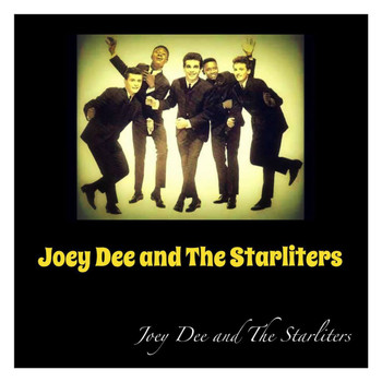 Joey Dee and the Starliters - Joey Dee and the Starliters