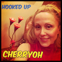 Cherryoh - Hooked Up