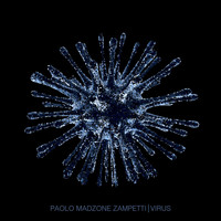 Paolo Madzone Zampetti - Virus