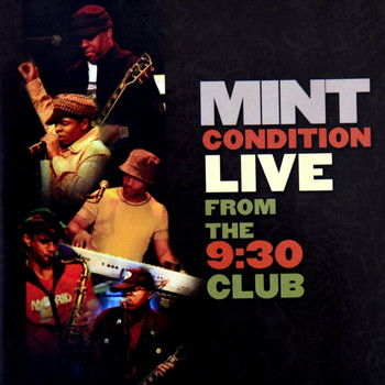 Mint Condition - Mint Condition (Live from the 9:30 Club)