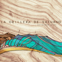 La Orillera de Saturno - Extended Play