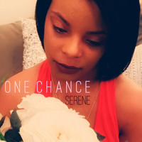 Serene - One Chance