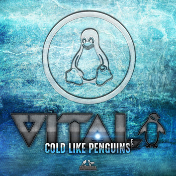 Vital - Cold Like Penguins