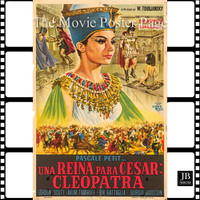 Alex North - Cleopatra Soundtrack Suite: Overture / The VIPs / King Ptolemy / Moongate / Caesar's Departure / Taste Of Death / Cleopatra Enters Rome / Caesar's Assassination / Anthony And Cleopatra's Love / My Love Is My Master / Grant Me An Honorable Way To Die / Exi (From "Cleopatra" Original Soundtrack)