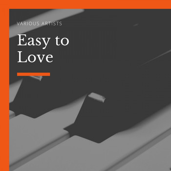 Various Artists - Easy to Love