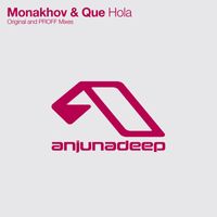 Monakhov & Que - Hola