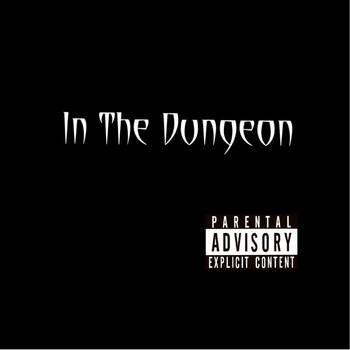 Coma - In The Dungeon (Explicit)