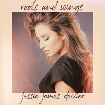 Jessie James Decker - Roots And Wings