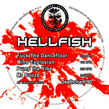 Hellfish - Fuck The Dancefloor EP