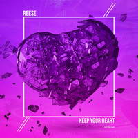 Reese - Keep Your Heart