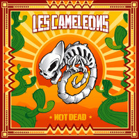 Les Caméléons - Not Dead (Explicit)
