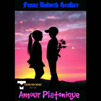 Franz Waldeck Stalker - Amour platonique