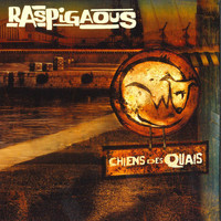 Raspigaous - Chiens des quais