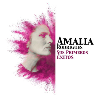 Amália Rodrigues - Amália Rodrigues / Sus Primeros Éxitos -