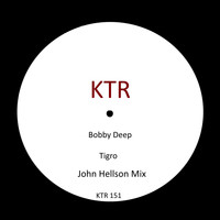 Bobby Deep - Tigro (John Hellson Mix)