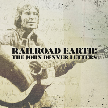Railroad Earth - The John Denver Letters