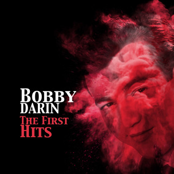 Bobby Darin - Bobby Darin / The First Hits - (Explicit)