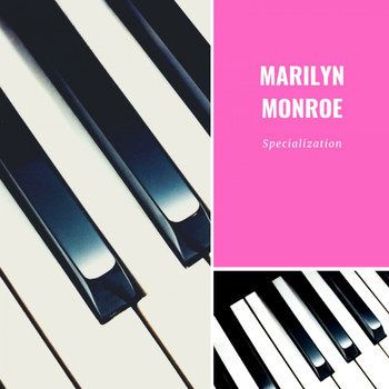 Marilyn Monroe - Specialization