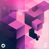 Klaas - Someone Like You