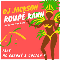 Dj Jackson - Koupé kann (Carnaval vol.2K19)