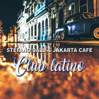 Stefano Dall, Jakarta Cafe' - Club Latino