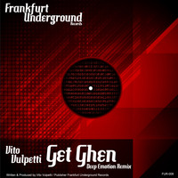 Vito Vulpetti - Get Ghen (Deep Emotion Remix)