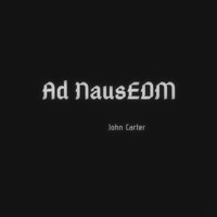 John Carter - Ad Nausedm