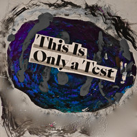 ASB - This Is Only a Test (Explicit)