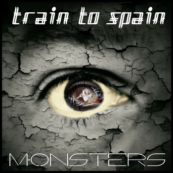 Train To Spain - Monsters