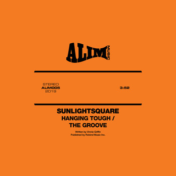 Sunlightsquare - Hanging Tough / The Groove