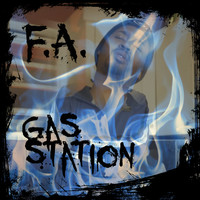 F.A. - Gas Station (Explicit)