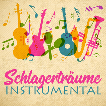 Various Artists - Schlagerträume Instrumental