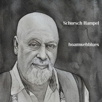 Schorsch Hampel - Hoamwehblues