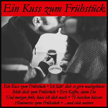 Various Artists - Ein Kuss zum Frühstück