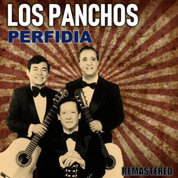 Los Panchos - Perfidia (Remastered)